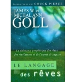 Le langage des rêves - James W. & Michal Ann Goll