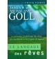 Le langage des rêves - James W. & Michal Ann Goll