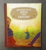 Histoires de la Bible pour garçons - De 7 à 12 ans