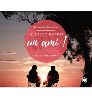 Le Saint Esprit : Un Ami - Samuel Peterschmitt