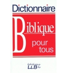 Dictionnaire biblique pour tous - Souple