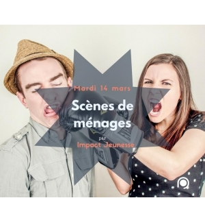 Scènes de ménage - Pièce de théâtre