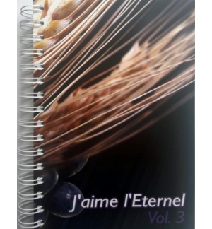 J'aime l'Eternel n°3 Recueil spirale - Chants 722 à 999 - JEM3 Nouvelle éditions