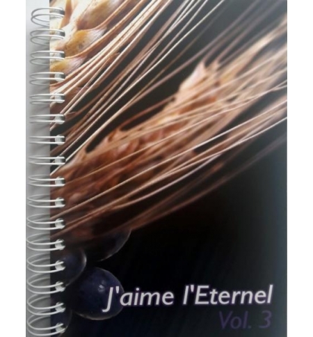 J'aime l'Eternel n°3 Recueil spirale - Chants 722 à 999 - JEM3 Nouvelle éditions J'aime l'Eternel n°3 Recueil spirale - Chants 722 à 999 - JEM3 Nouvelle éditions