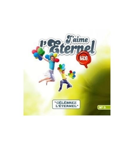 CD J'aime l'Eternel - Volume 3 - J'aime Kids