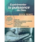 Expérimenter la puissance de Dieu - Derek Prince