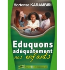 Eduquons adéquatement nos enfants - Hortense Karambiri