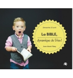 La Bible, dynamique de Dieu ! - Jean-Marie Ribay