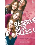 Réservé aux filles ! - Carolyn Larsen