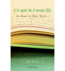 Ce que le Coran dit de Jésus, la Bible, Marie... - Kurt Beutler