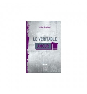 Le véritable amour - Colin Urquhart