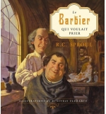 Le barbier qui voulait prier - De 3 à 10 ans