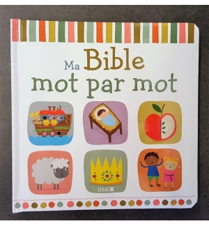 Ma Bible mot par mot - De 2 à 7 ans