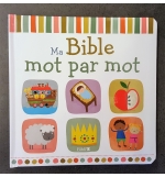 Ma Bible mot par mot - De 2 à 7 ans