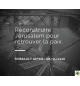 Reconstruire Jérusalem pour retrouver la paix - Thiebault Geyer