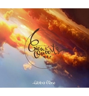 CD Abba Père - Collectif Cieux Ouverts