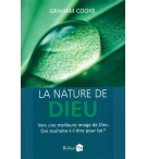 La nature de Dieu - Vers une meilleure image de Dieu. Qui souhaite-t-il être pou