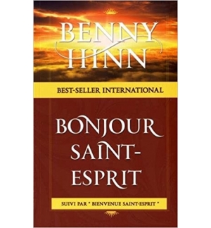 Bonjour Saint-Esprit - Benny Hinn