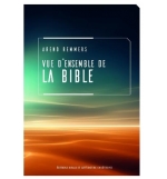 Vue d'ensemble de la Bible - Arend Remmers