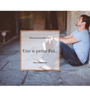 Une si petite Foi... - Eric Toumieux