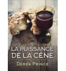 La puissance de la Cène - Derek Prince