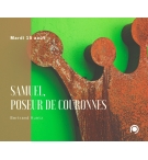 Samuel « poseur de couronne » - Bertrand Huetz