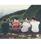 Le paralytique et ses 4 amis - Jean-Marie Ribay