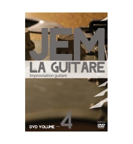 DVD JEM la guitare - Volume 4 - Improvisation guitare DVD JEM la guitare - Volume 4 - Improvisation guitare