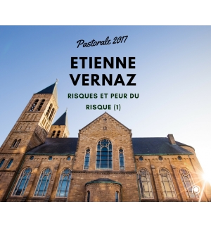 Risques et peur du risque (1) - Etienne Vernaz