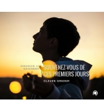 Souvenez-vous de ces premiers jours - Claude Greder