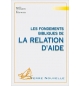 Les fondements bibliques de la relation d'aide - William Kirwan