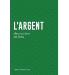 L'argent dieu ou don de Dieu ? - Jamie Munson