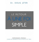 Le retour à une foi simple - Doug Jeter