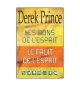 Les dons de l'esprit - Le fruit de l'esprit - Derek Prince