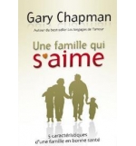 Une famille qui s'aime - Gary Chapman 