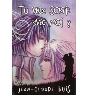 Tu veux sortir avec moi ? - Jean-Claude Buis 