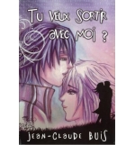 Tu veux sortir avec moi ? - Jean-Claude Buis 