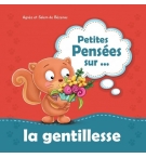 Petite pensée sur... la gentillesse - Jusqu'à 6 ans