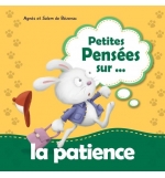 Petite pensée sur... la patience - Jusqu'à 6 ans