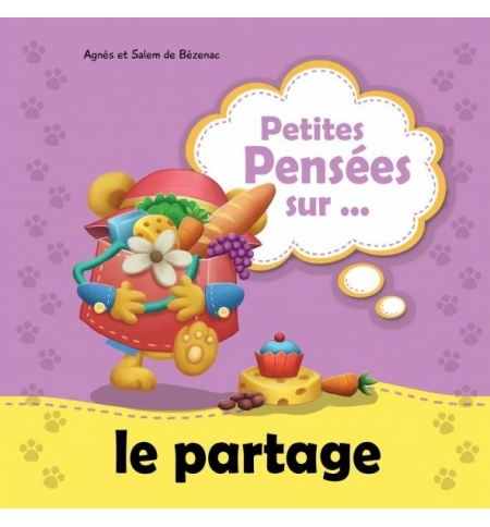 Petite pensée sur... le partage - Jusqu'à 6 ans
