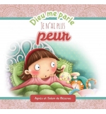 Dieu me parle je n'ai plus peur - Jusqu'à 7 ans