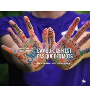 L'amour, ce n'est pas que des mots - Benjamin Peterschmitt