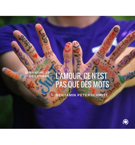 L'amour, ce n'est pas que des mots - Benjamin Peterschmitt