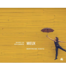 Mieux - Bertrand Huetz