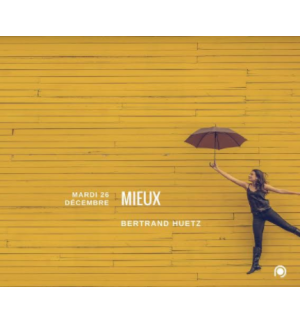 Mieux - Bertrand Huetz