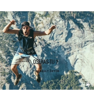 Oseras tu ? - Thiebault Geyer