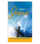 Le nom de Jésus - Mamadou Karambiri