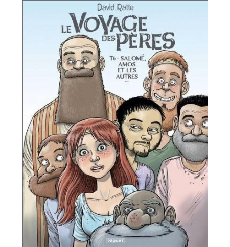 Le voyage des Pères - Tome 6 - Salomé, Amos et les autres