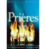 Prières de feu - Billett Barbara