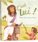 C'est lui ! L'histoire de la promesse de Pâques